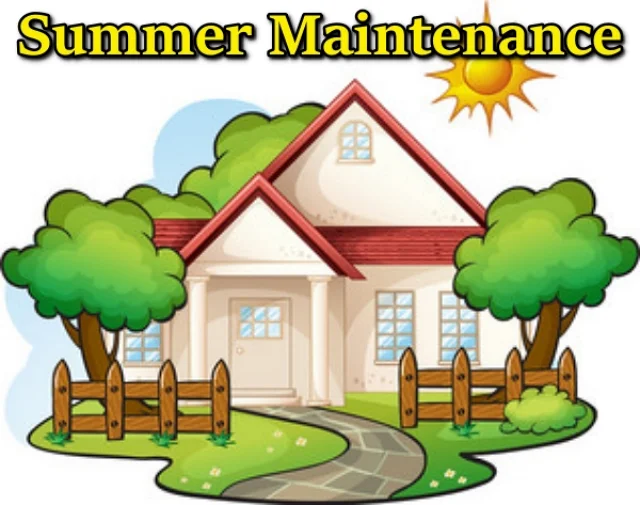 Home maintenance during summer season